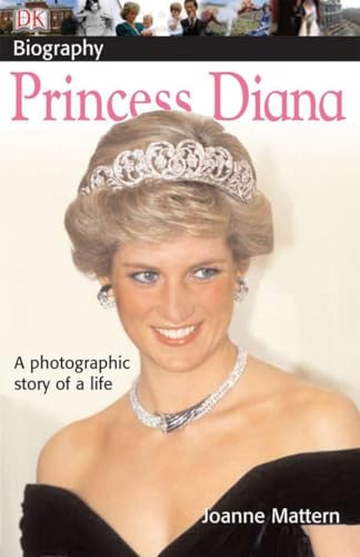 Imagen de archivo de DK Biography: Princess Diana: A Photographic Story of a Life a la venta por Gulf Coast Books