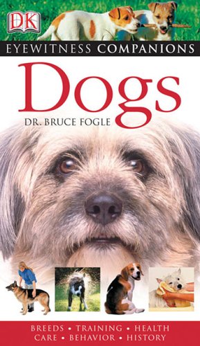 Beispielbild fr Dogs (EYEWITNESS COMPANION GUIDES) zum Verkauf von Wonder Book