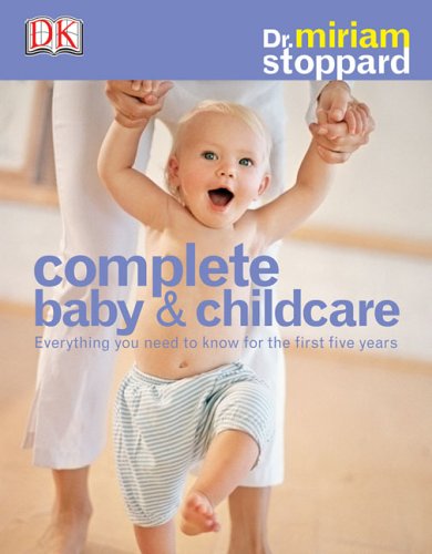 9780756617073: Complete Baby And Childcare