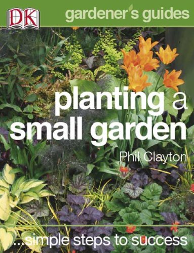 Beispielbild fr Planting a Small Garden zum Verkauf von Better World Books