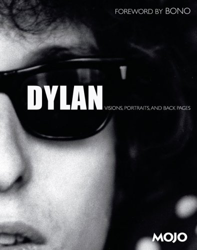 Beispielbild fr Dylan: Visions, Portraits, and Back Pages zum Verkauf von BookHolders