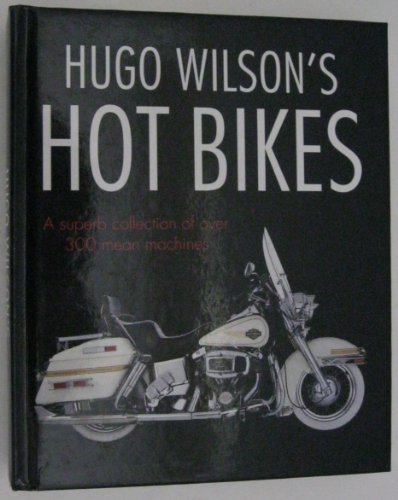 Beispielbild fr Hugo Wilson's Hot Bikes zum Verkauf von Wonder Book