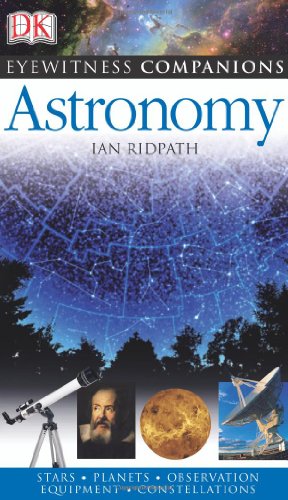 Immagine dell'editore per Eyewitness Companions: Astronomy venduto da ThriftBooks-Phoenix