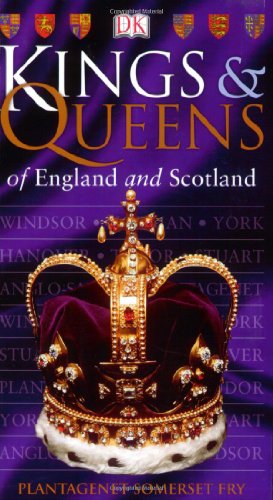 Beispielbild fr Kings and Queens of England and Scotland zum Verkauf von Better World Books: West