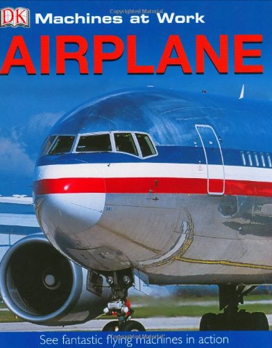 Beispielbild fr Airplane (Machines at Work) zum Verkauf von HPB Inc.