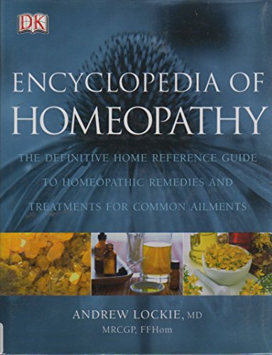 Imagen de archivo de Encyclopedia of Homeopathy a la venta por Zoom Books Company