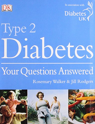 Beispielbild fr Type 2 Diabetes Your Questions Answered zum Verkauf von Better World Books