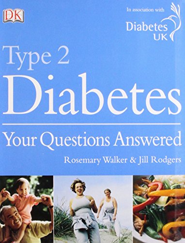 Imagen de archivo de Type 2 Diabetes Your Questions Answered a la venta por Better World Books