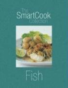 Beispielbild fr Fish (Smartcook Collection) zum Verkauf von Wonder Book