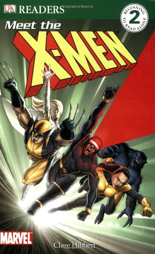 9780756619282: Meet the X-Men (Dk Readers. Level 2)