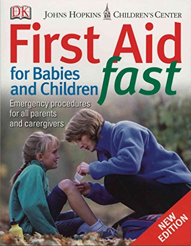 9780756619312: First Aid for Babies & Children Fast: Emergency Procedures for All Parents And Carers