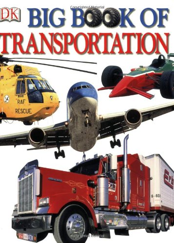Beispielbild fr Big Book of Transportation zum Verkauf von Zoom Books Company