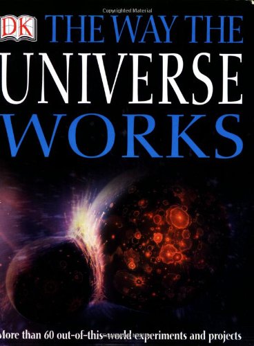 Imagen de archivo de The Way The Universe Works a la venta por Wonder Book