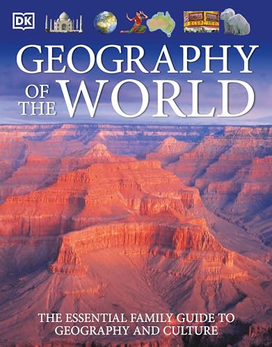 Stock image for Geography of the World: The Essential Family Guide to Geography and Culture for sale by Goodwill Books