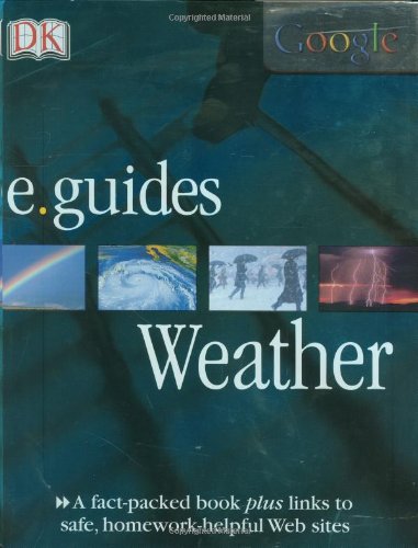 9780756619534: Weather (DK Google e.guides)