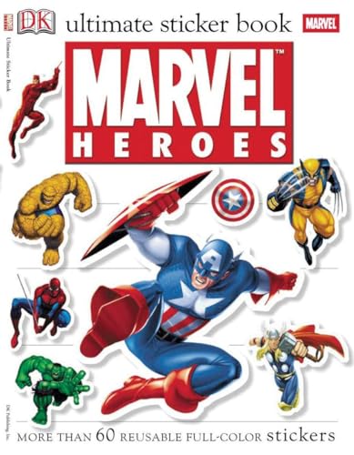 9780756620004: Ultimate Sticker Book: Marvel Heroes: More Than 60 Reusable Full-Color Stickers