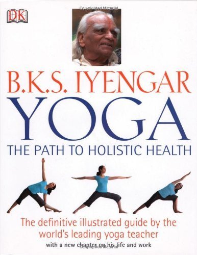 9780756620615: Yoga: The Path to Holistic Health