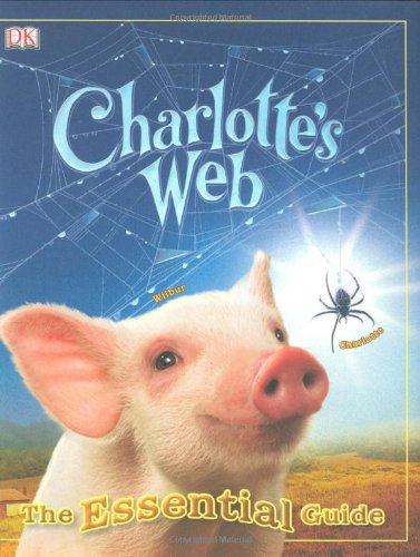 Beispielbild fr Charlotte's Web: The Essential Guide zum Verkauf von Gulf Coast Books