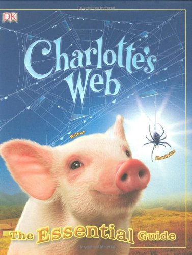 Imagen de archivo de Charlotte's Web: The Essential Guide a la venta por Gulf Coast Books