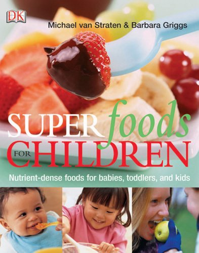 Imagen de archivo de Superfoods for Children: a la venta por ThriftBooks-Dallas