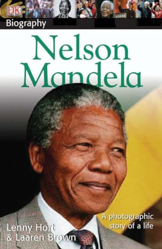 9780756621094: DK Biography: Nelson Mandela: A Photographic Story of a Life