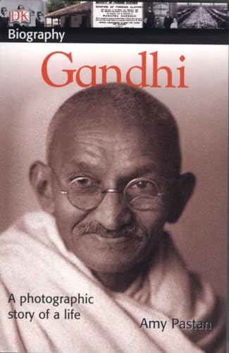 9780756621117: DK Biography: Gandhi: A Photographic Story of a Life