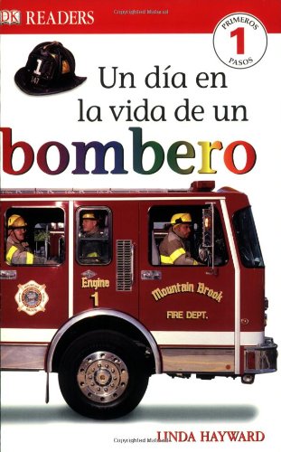 9780756621339: Un Dia En La Vida de Un Bombero (DK Readers en Espanol)