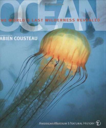 Beispielbild fr Ocean: The World's Last Wilderness Revealed zum Verkauf von Wonder Book