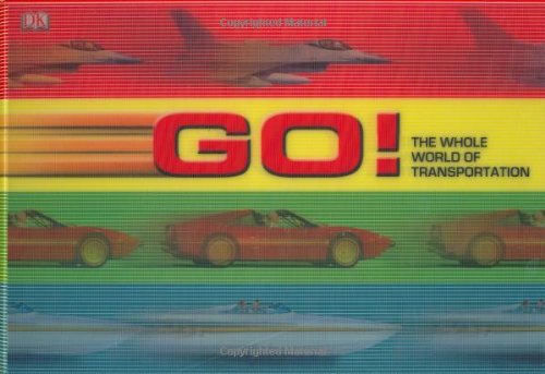 9780756622244: Go! The Whole World of Transportation