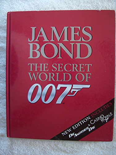 Stock image for James Bond - The Secret World of 007 for sale by Better World Books