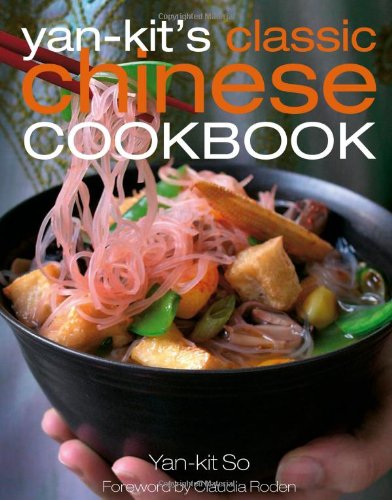 9780756623517: Yan-Kit' s Classic Chinese Cookbook