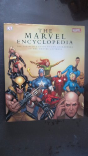 Beispielbild fr The Marvel Encyclopedia: The Definitive Guide to the Characters of the Marvel Universe zum Verkauf von Once Upon A Time Books
