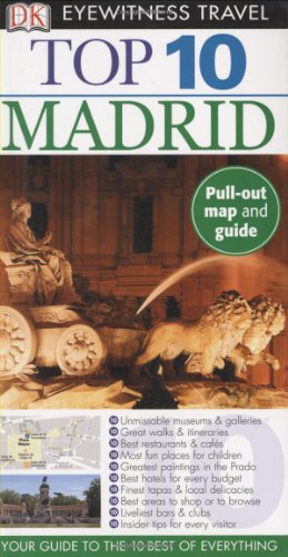 Stock image for Top 10 Madrid (Eyewitness Travel Guides) (Dk Eyewitness Top 10 Travel Guides) for sale by HPB-Ruby