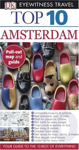 9780756623913: Top 10 Amsterdam (DK Eyewitness Top 10 Travel Guides) [Idioma Ingls]