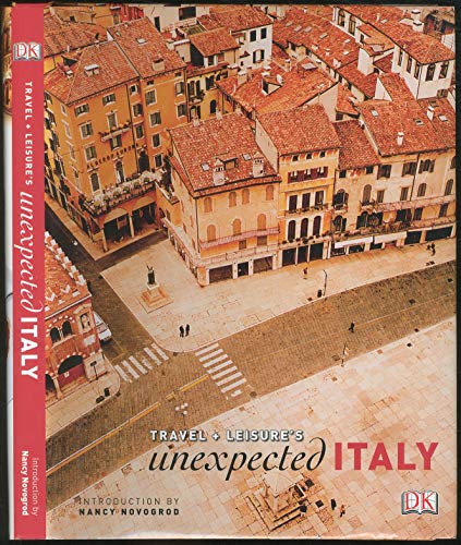 Imagen de archivo de Travel + Leisures Unexpected Italy (Travel + Leisure Unexpected) a la venta por Goodwill