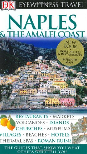 Stock image for Naples & The Amalfi Coast (Eyewitness Travel Guides) for sale by Wonder Book