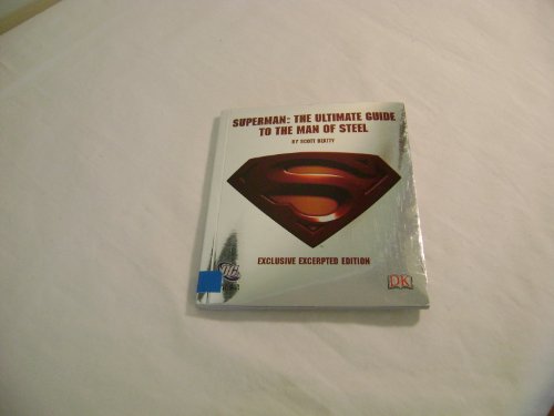 Imagen de archivo de Superman: The Ultimate Guide to the Man of Steel - Exclusice Excerpted Edition a la venta por Dunaway Books