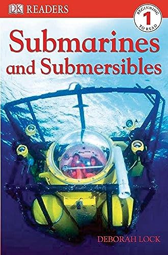 9780756625504: DK Readers L1: Submarines and Submersibles (DK Readers Level 1)
