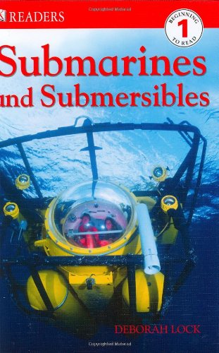 9780756625511: Submarines and Submersibles (DK Readers. Level 1)