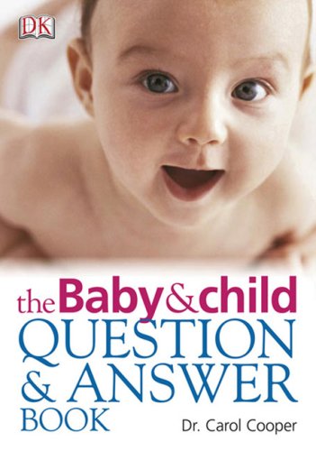 Beispielbild fr The Baby and Child Question and Answer Book zum Verkauf von Wonder Book