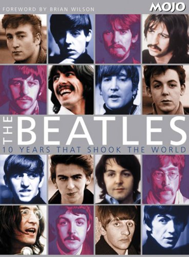 9780756626204: Beatles: 10 Years That Shook the World