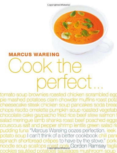 Cook the Perfect . . . (9780756626242) by Marcus Wareing