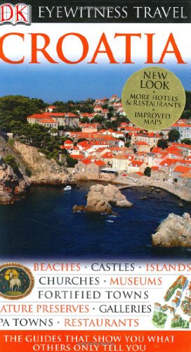 9780756626334: Croatia (Dk Eyewitness Travel Guides) [Idioma Ingls]