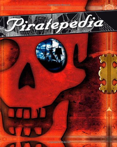 Stock image for Piratepedia for sale by Gulf Coast Books