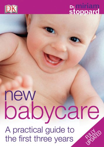 Imagen de archivo de New Baby Care: A practical guide to the first three years a la venta por SecondSale