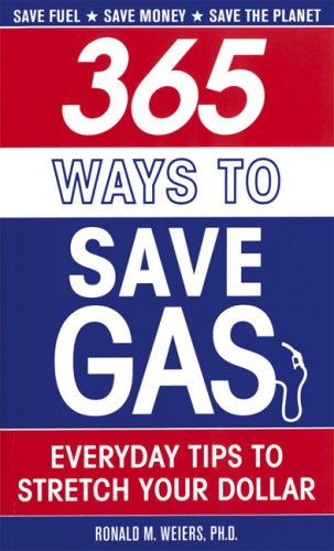 Imagen de archivo de 365 Ways to Save Gas a la venta por Wonder Book