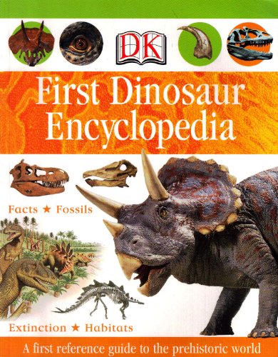 Beispielbild fr First Dinosaur Encyclopedia zum Verkauf von Half Price Books Inc.