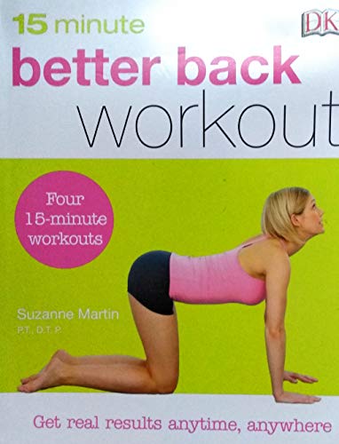 Stock image for 15 Minute Better Back Workout (+DVD) for sale by ZBK Books