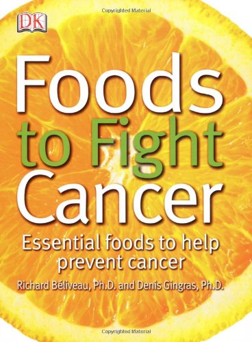 Beispielbild fr Foods to Fight Cancer: Essential Foods to Help Prevent Cancer zum Verkauf von ThriftBooks-Atlanta