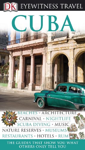DK Eyewitness Travel Guide: Cuba (9780756628796) by DK Publishing